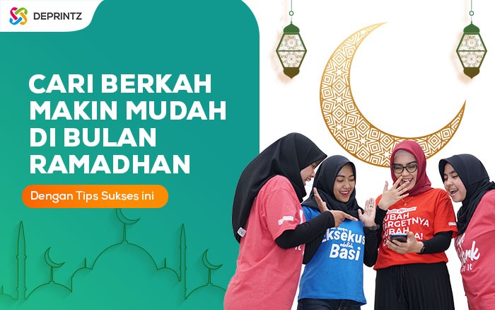 ramadan bulan sukses agar ramadhan berbisnis deprintz tiba