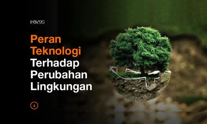 lingkungan perubahan peran Efek perkembangan teknologi pada lingkungan terbaru