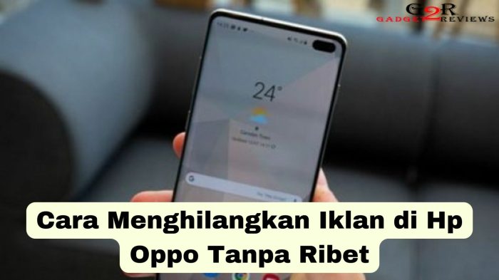 Menghilangkan iklan oppo