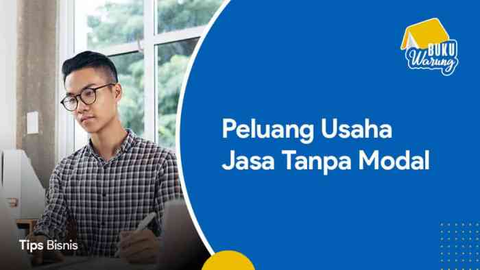 Modal jasa peluang tanpa usaha