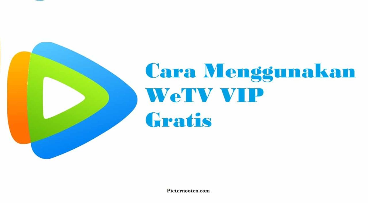 Cara menggunakan wetv gratis