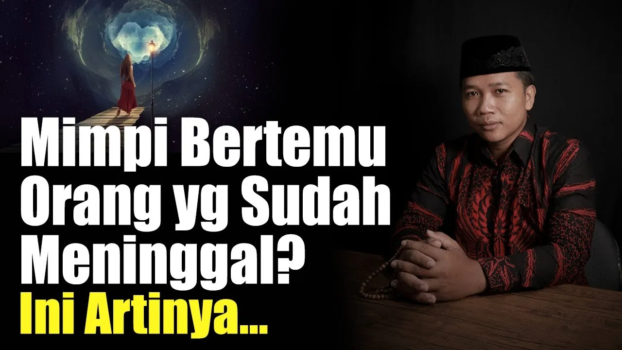 Mimpi melihat orang meninggal