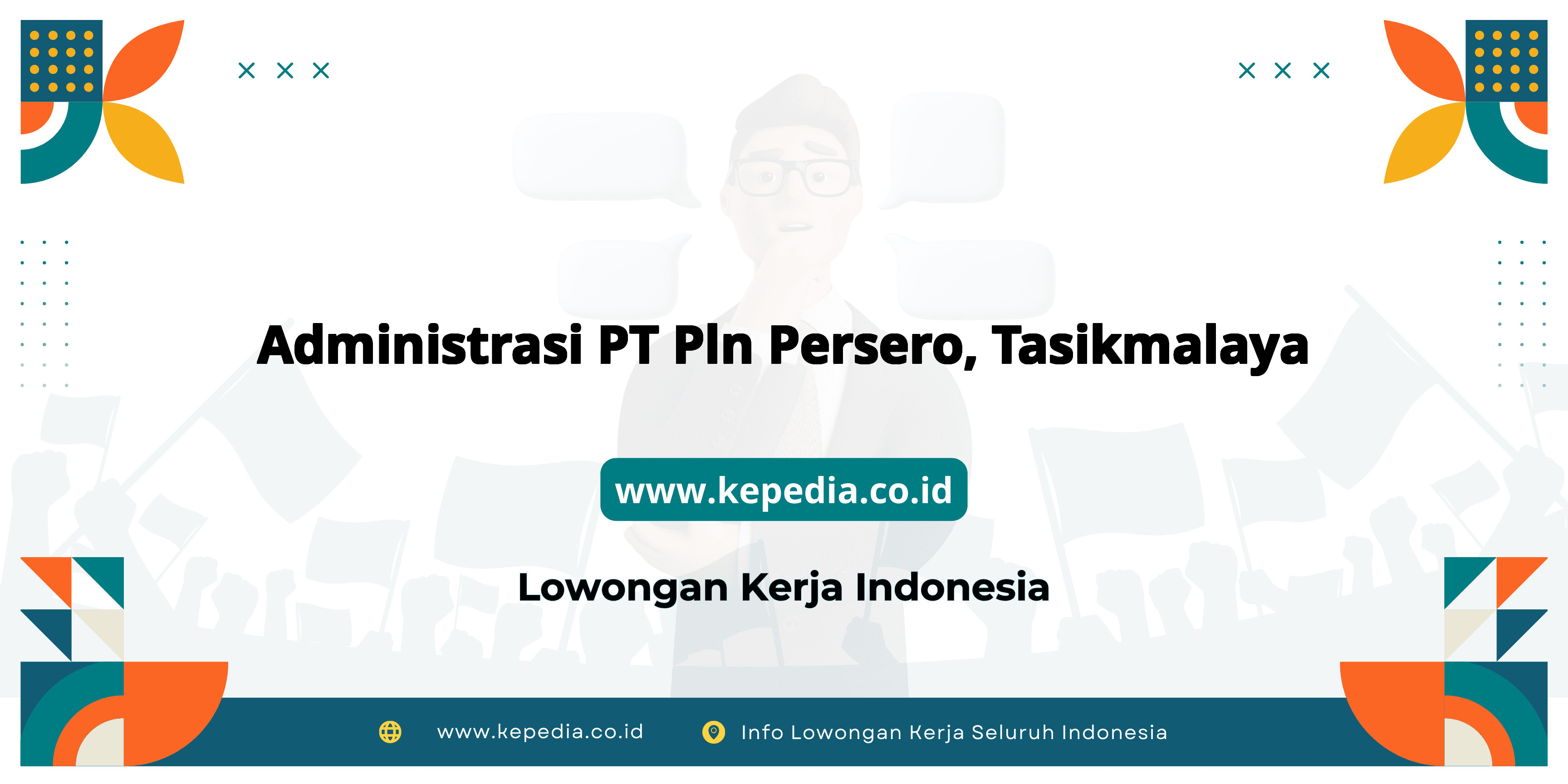 Lowongan Kerja Administrasi PT Pln Persero di Tasikmalaya