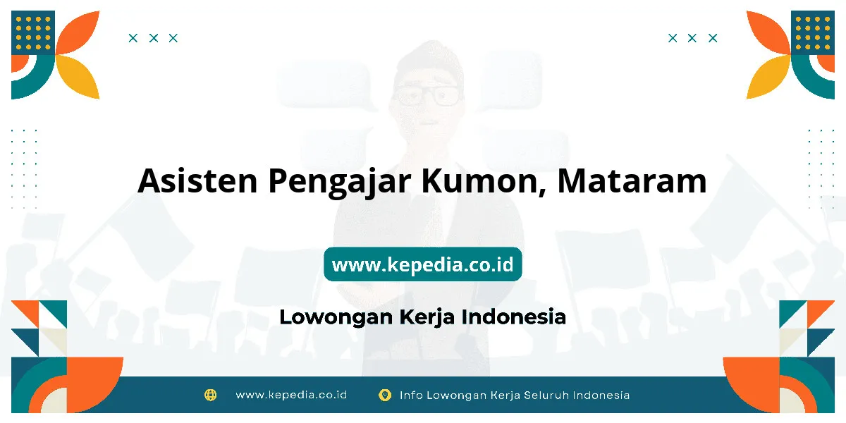 Lowongan Kerja Asisten Pengajar Kumon di Mataram