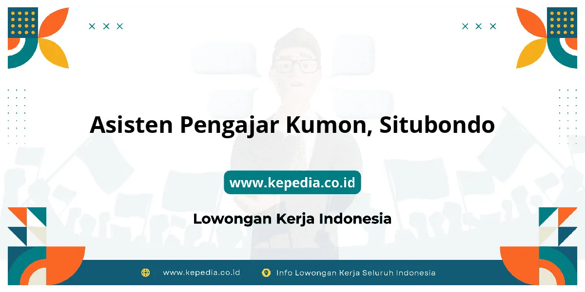 Lowongan Kerja Asisten Pengajar Kumon di Situbondo Lowongan Kerja Asisten Pengajar Kumon di Situbondo