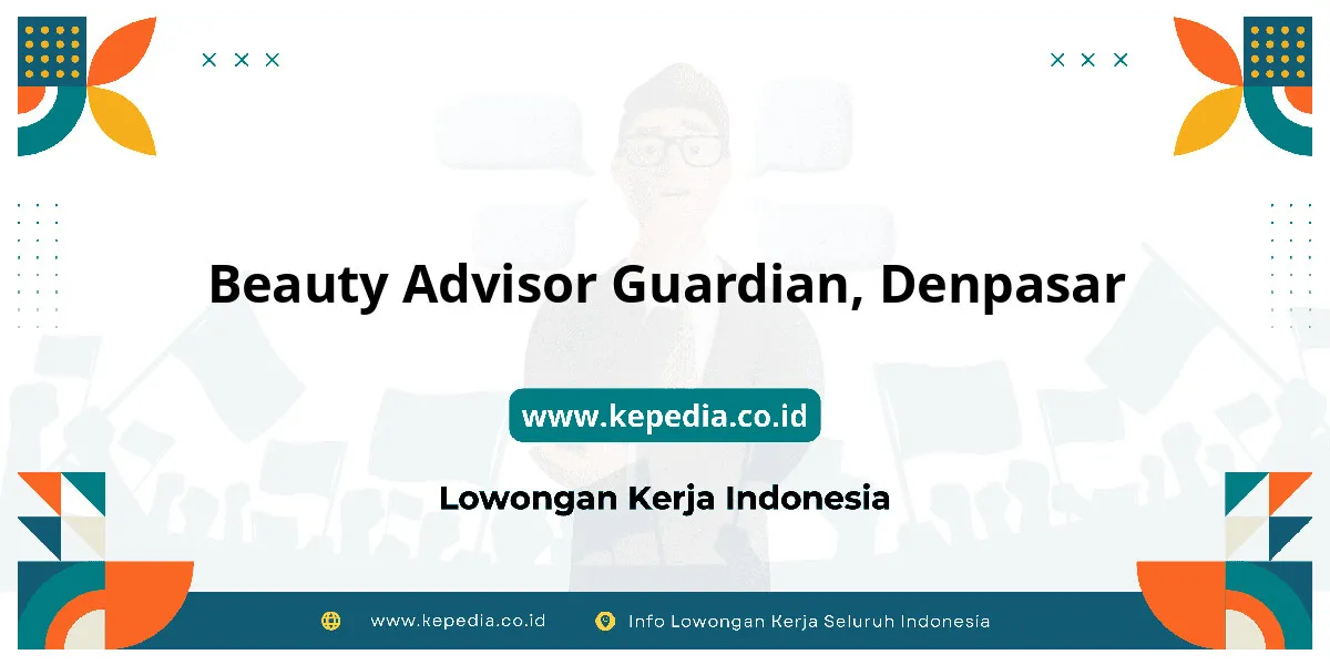 Lowongan Kerja Beauty Advisor Guardian di Denpasar Lowongan Kerja Beauty Advisor Guardian di Denpasar