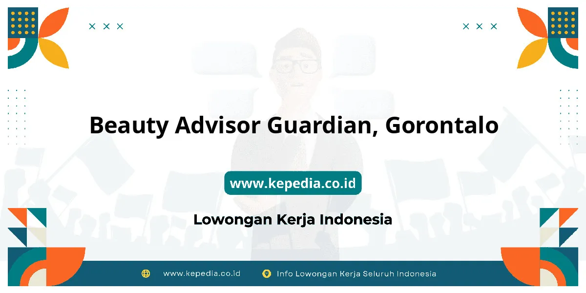 Lowongan Kerja Beauty Advisor Guardian di Gorontalo Lowongan Kerja Beauty Advisor Guardian di Gorontalo