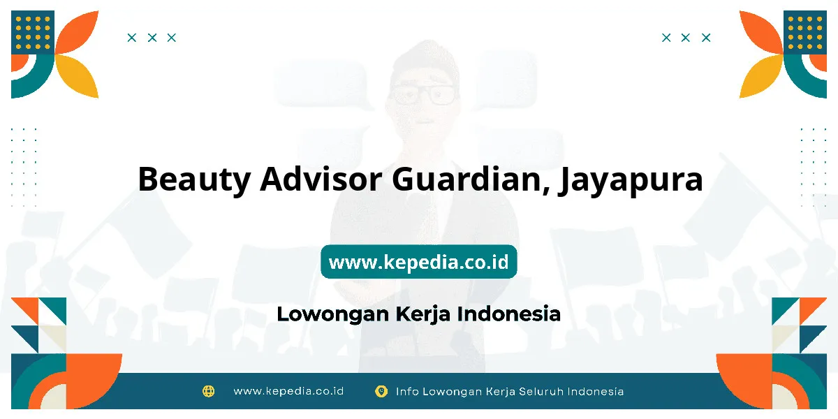 Lowongan Kerja Beauty Advisor Guardian di Jayapura Lowongan Kerja Beauty Advisor Guardian di Jayapura
