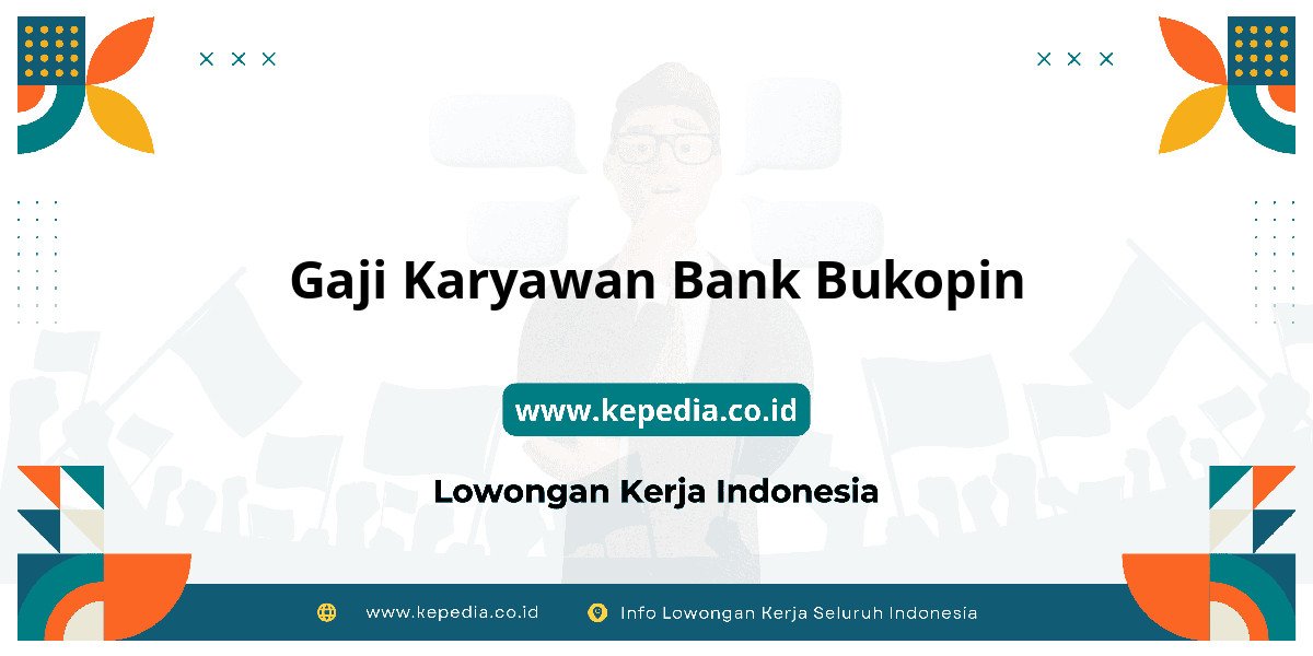 Gaji BANK Bukopin : Dompet Auto Makin Tebal! Gaji BANK Bukopin : Dompet Auto Makin Tebal!