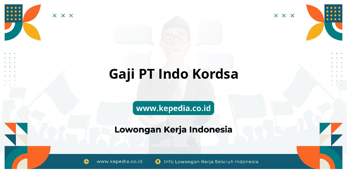 Gaji PT Indo Kordsa : : Intip Besaran Gaji 2025! Gaji PT Indo Kordsa : : Intip Besaran Gaji 2025!