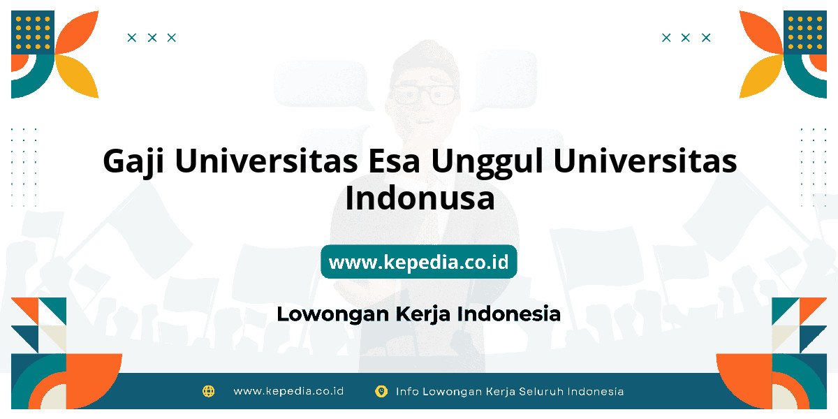 Gaji UNIVERSITAS Esa Unggul Universitas Indonusa : Dompet Auto Makin Tebal! Gaji UNIVERSITAS Esa Unggul Universitas Indonusa : Dompet Auto Makin Tebal!