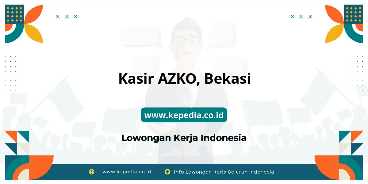 Lowongan Kerja Kasir AZKO di Bekasi Lowongan Kerja Kasir AZKO di Bekasi