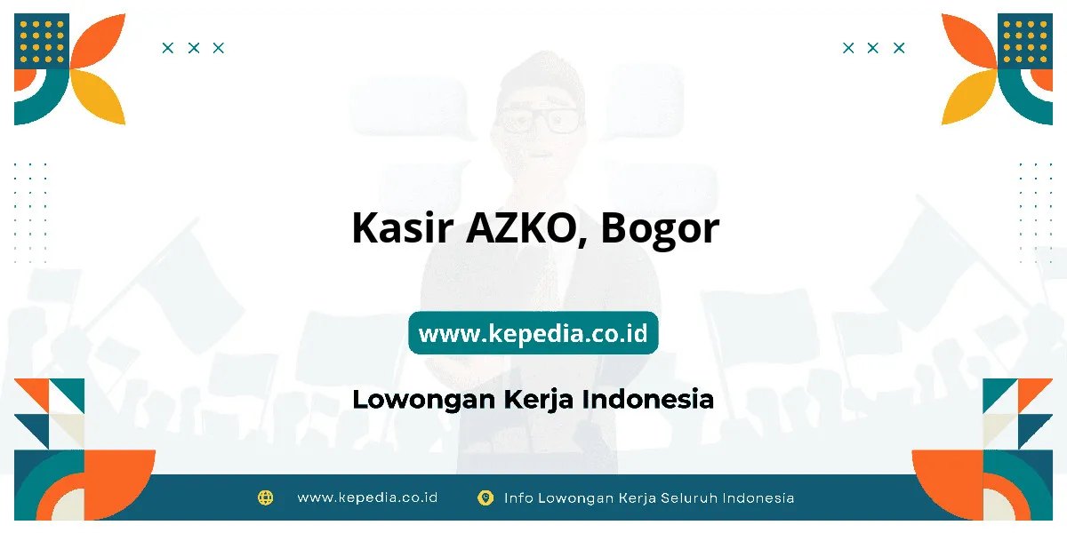 Lowongan Kerja Kasir AZKO di Bogor