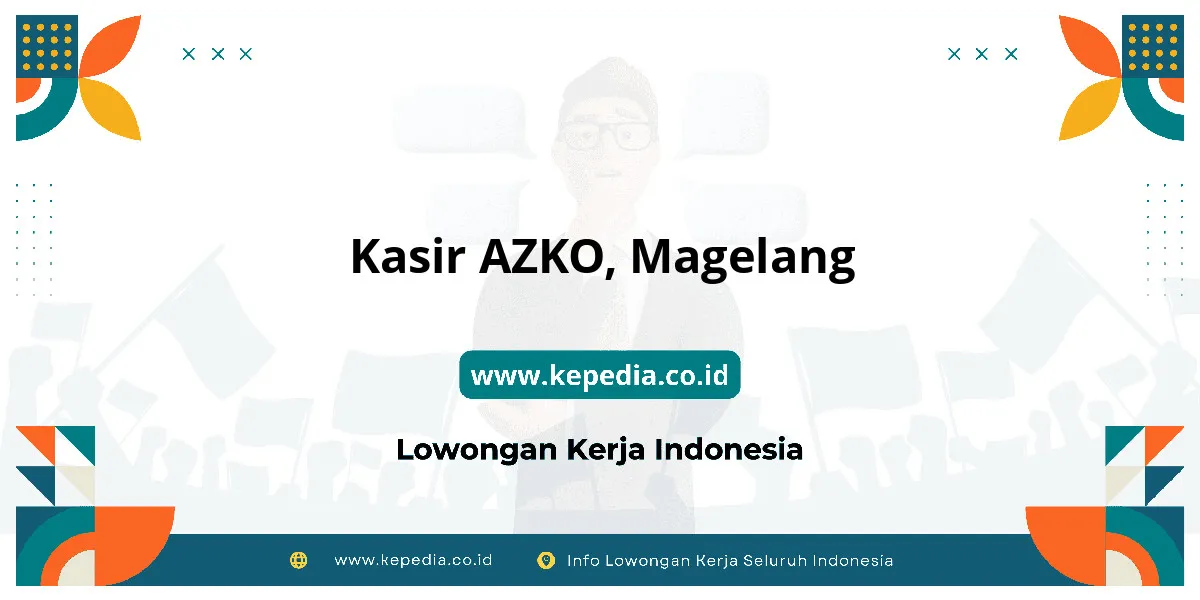 Lowongan Kerja Kasir AZKO di Magelang