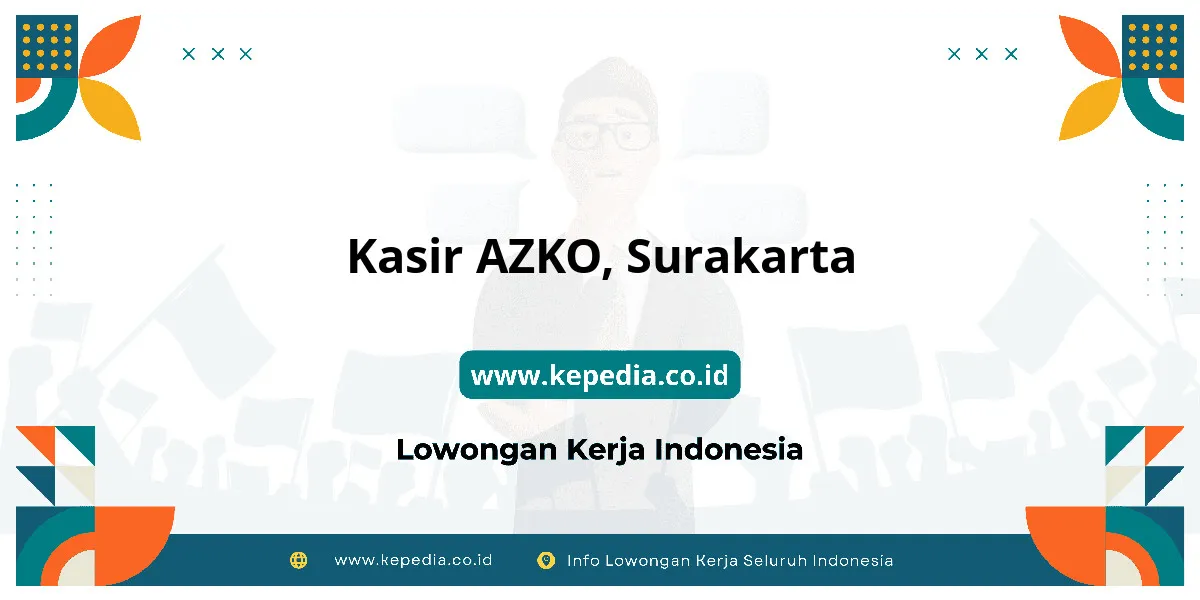 Lowongan Kerja Kasir AZKO di Surakarta Lowongan Kerja Kasir AZKO di Surakarta