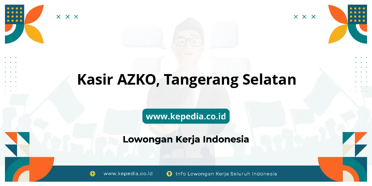 Lowongan Kerja Kasir AZKO di Tangerang Selatan Lowongan Kerja Kasir AZKO di Tangerang Selatan