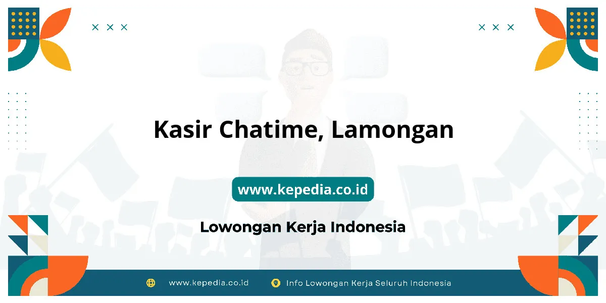 Lowongan Kerja Kasir Chatime di Lamongan Lowongan Kerja Kasir Chatime di Lamongan