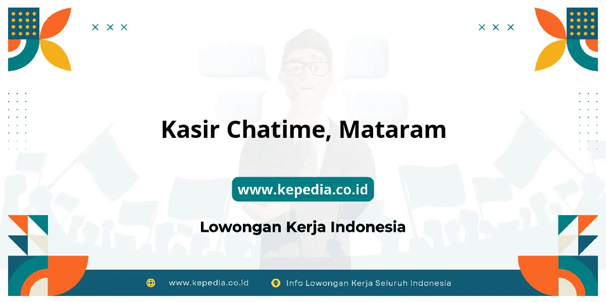 Lowongan Kerja Kasir Chatime di Mataram Lowongan Kerja Kasir Chatime di Mataram