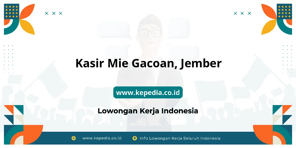 Lowongan Kerja Kasir Mie Gacoan di Jember Lowongan Kerja Kasir Mie Gacoan di Jember