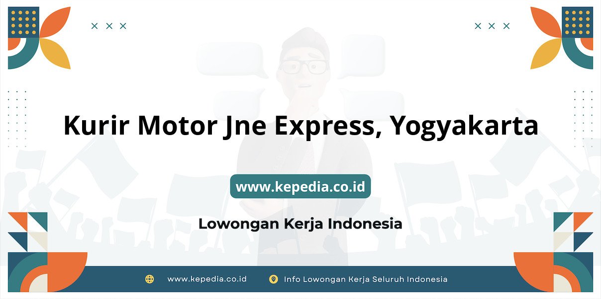 Kurir Motor JNE Express Yogyakarta: Layanan Cepat dan Terpercaya Kurir Motor JNE Express Yogyakarta: Layanan Cepat dan Terpercaya