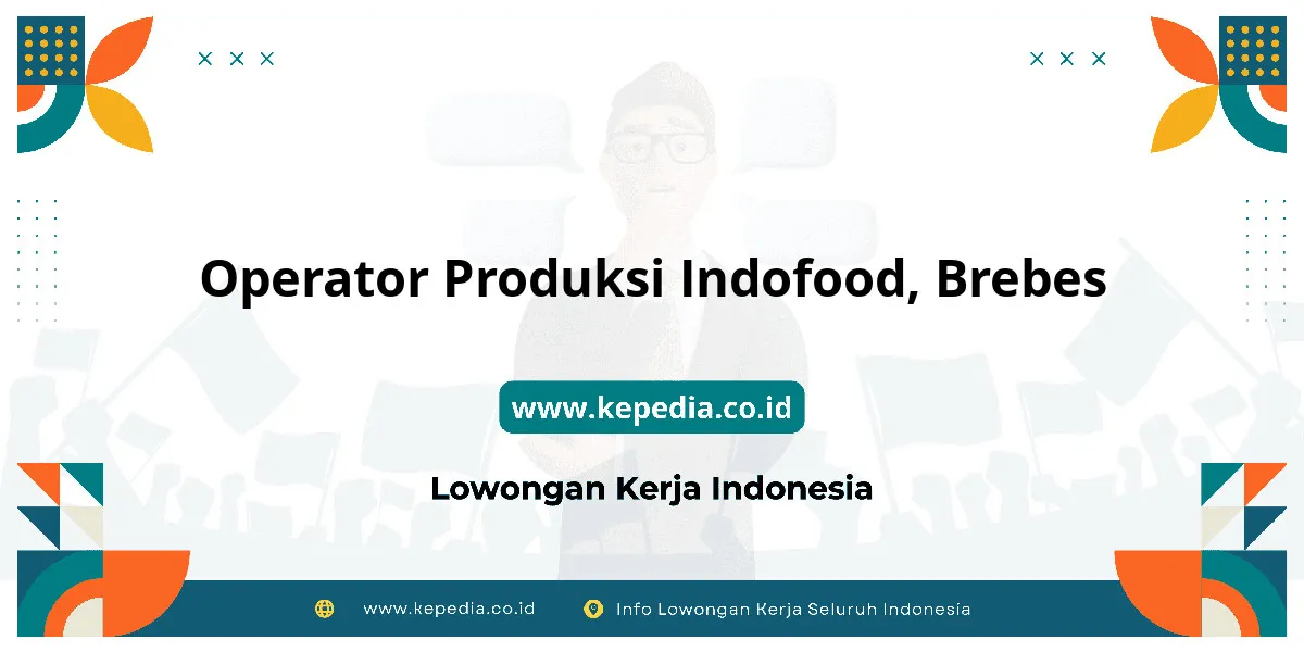 Operator Produksi Indofood, Brebes, bekerja keras