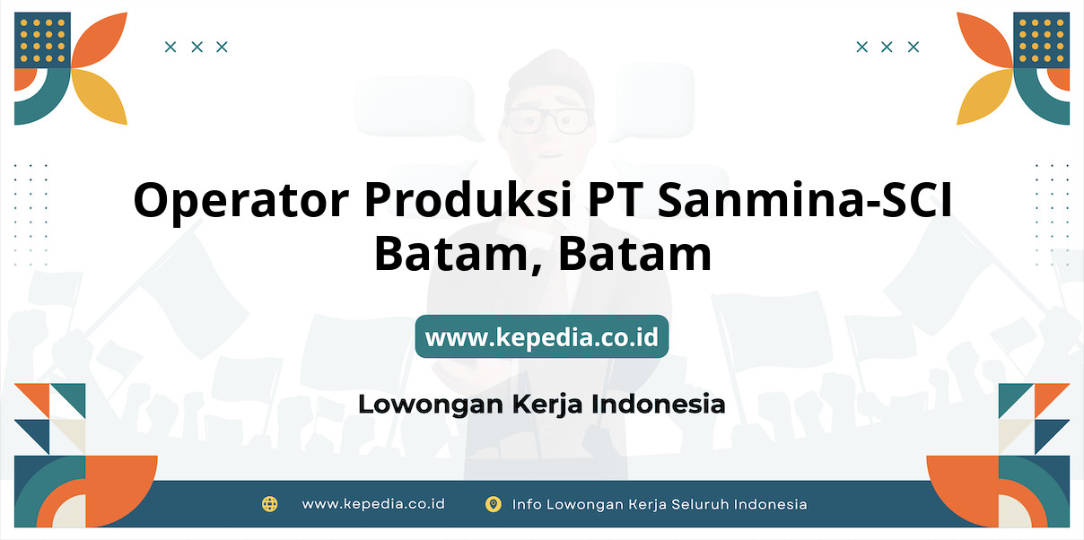 Lowongan Kerja Operator Produksi PT Sanmina-SCI Batam di Batam