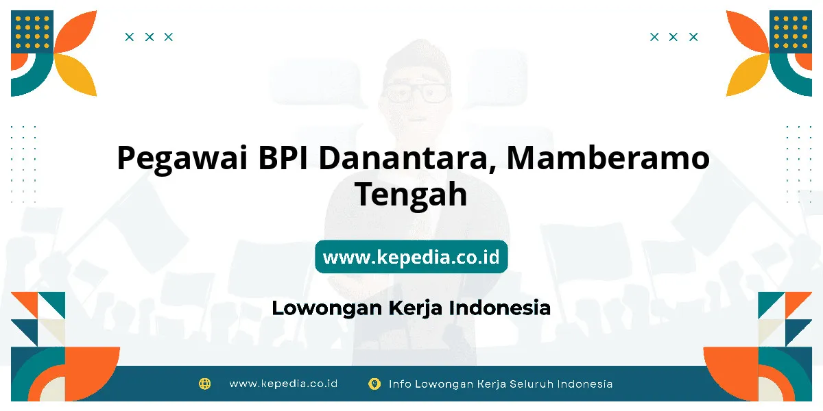 Pegawai BPI Danantara, Mamberamo Tengah bertugas