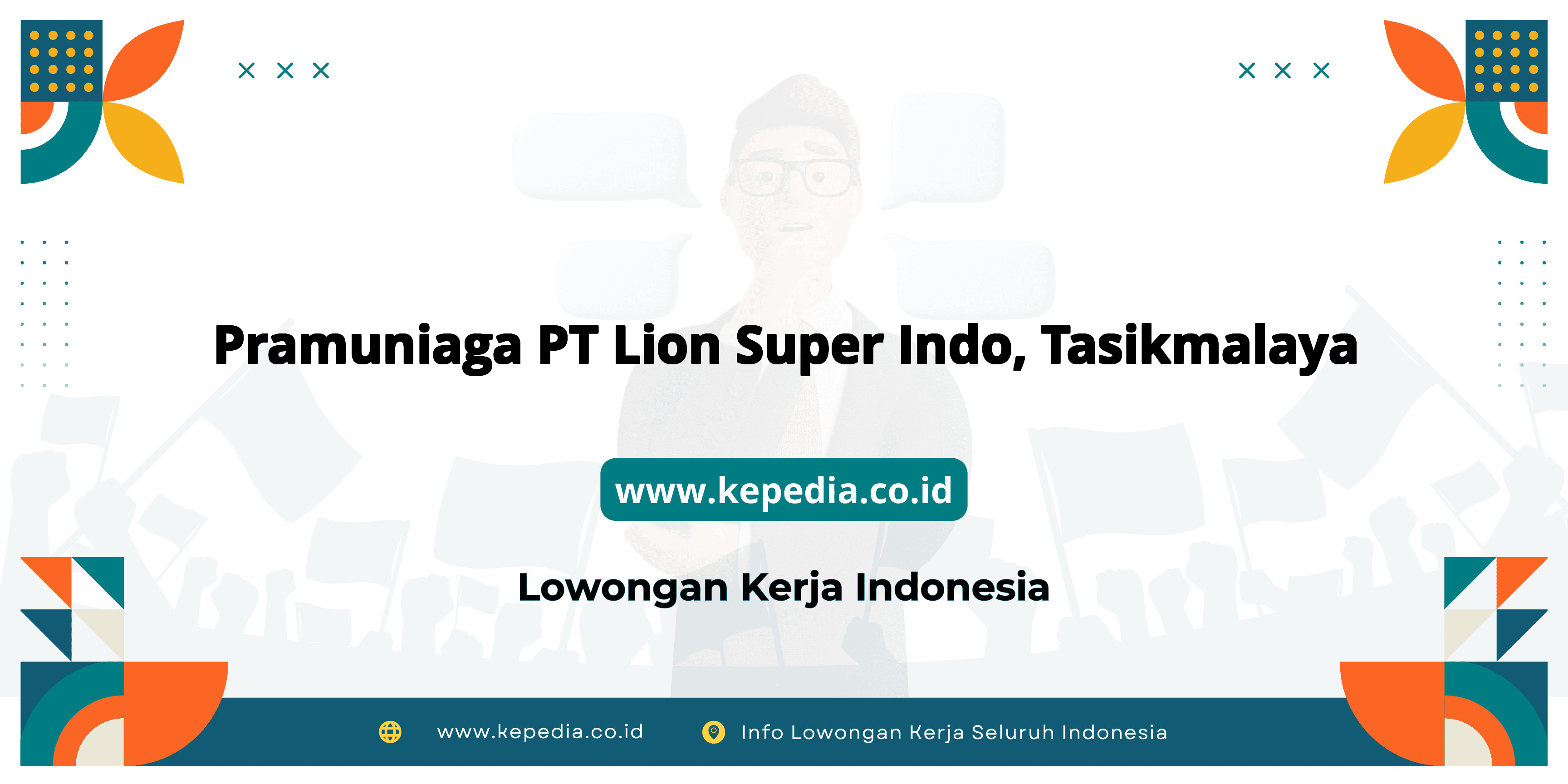 Lowongan Kerja Pramuniaga PT Lion Super Indo di Tasikmalaya