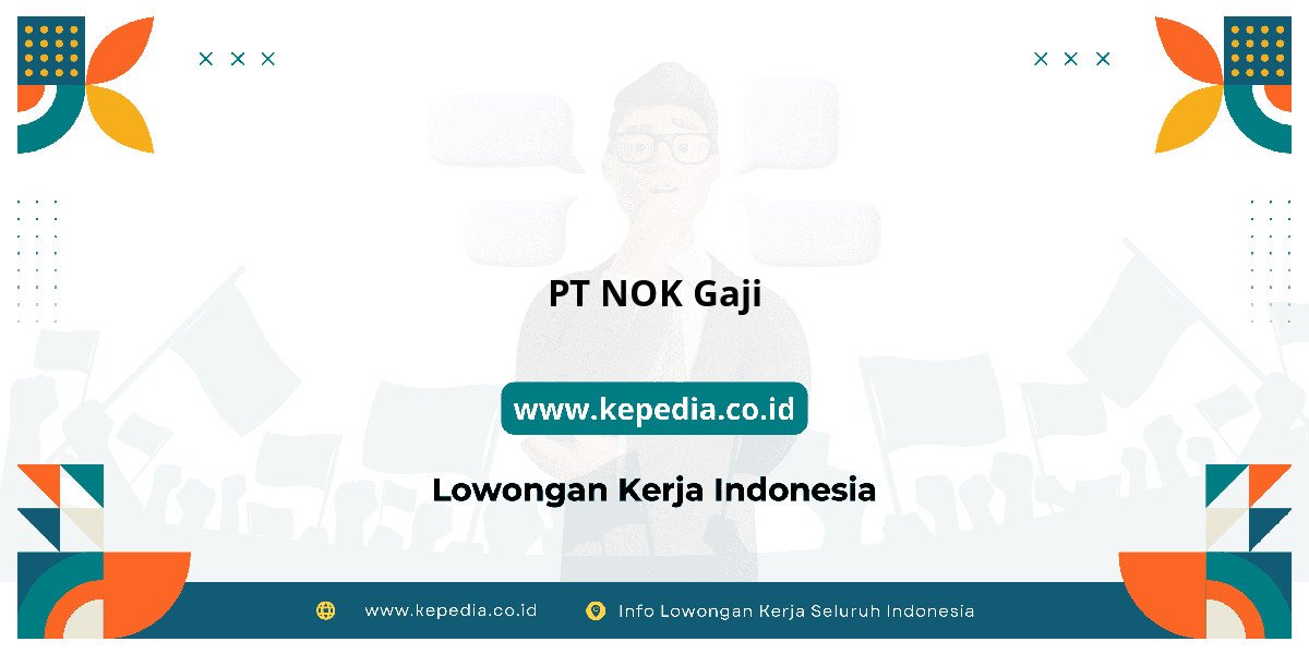 Gaji PT NOK Gaji : Dompet Auto Full 2025! Gaji PT NOK Gaji : Dompet Auto Full 2025!