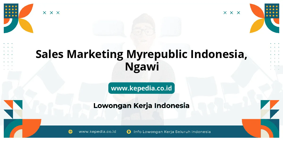 Lowongan Kerja Sales Marketing MYREPUBLIC Indonesia di Ngawi Lowongan Kerja Sales Marketing MYREPUBLIC Indonesia di Ngawi
