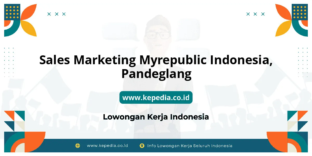 Lowongan Kerja Sales Marketing MYREPUBLIC Indonesia di Pandeglang Lowongan Kerja Sales Marketing MYREPUBLIC Indonesia di Pandeglang