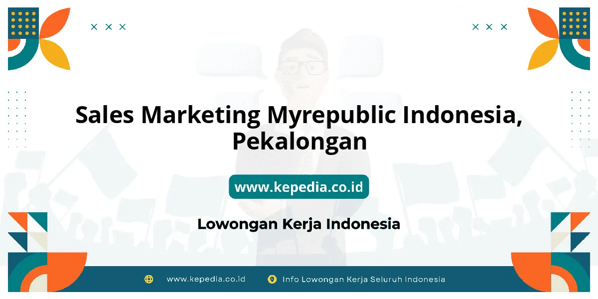 Lowongan Kerja Sales Marketing MYREPUBLIC Indonesia di Pekalongan Lowongan Kerja Sales Marketing MYREPUBLIC Indonesia di Pekalongan
