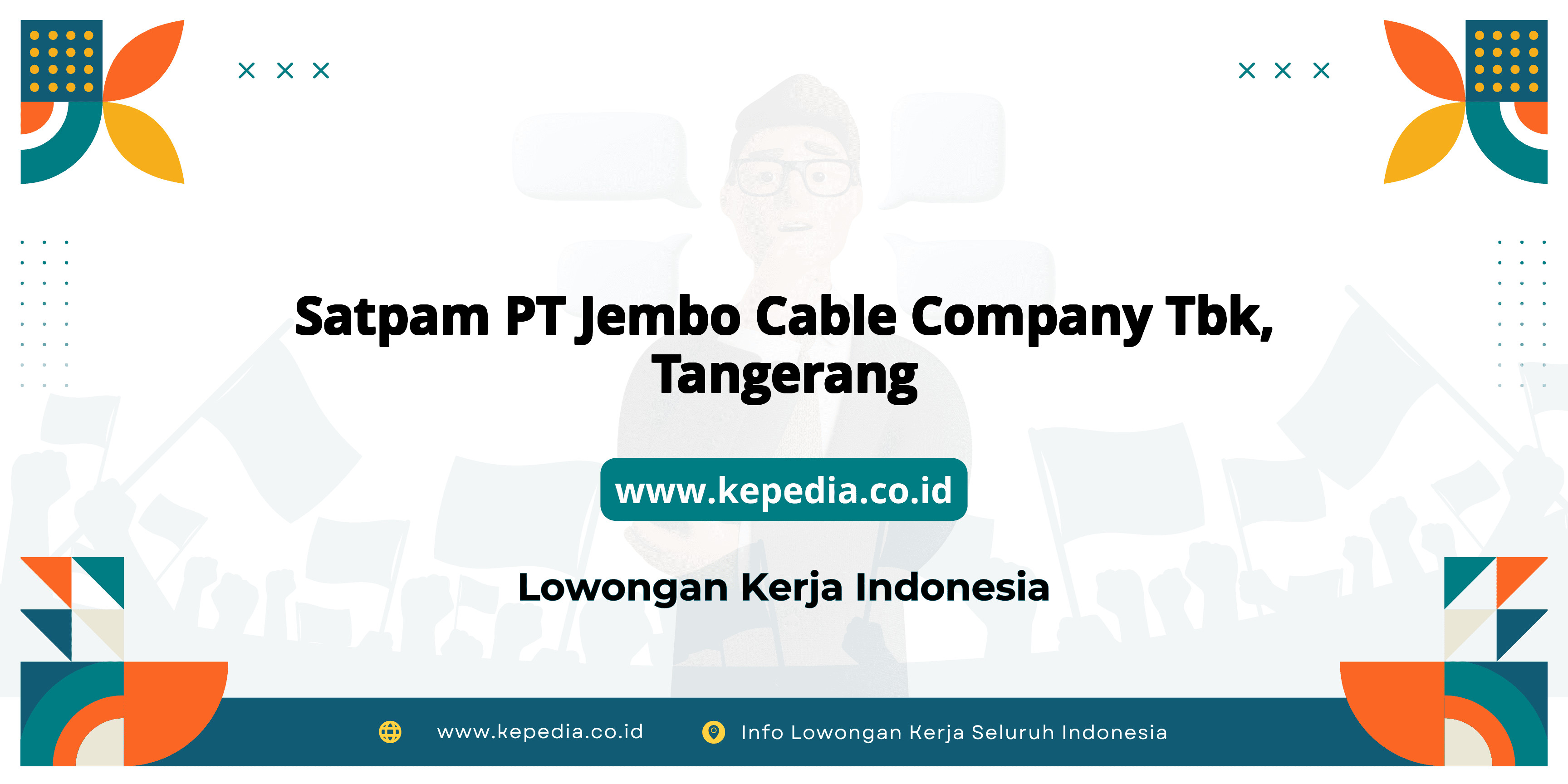 Panduan Lengkap Satpam PT Jembo Cable Company Tbk di Tangerang 2025