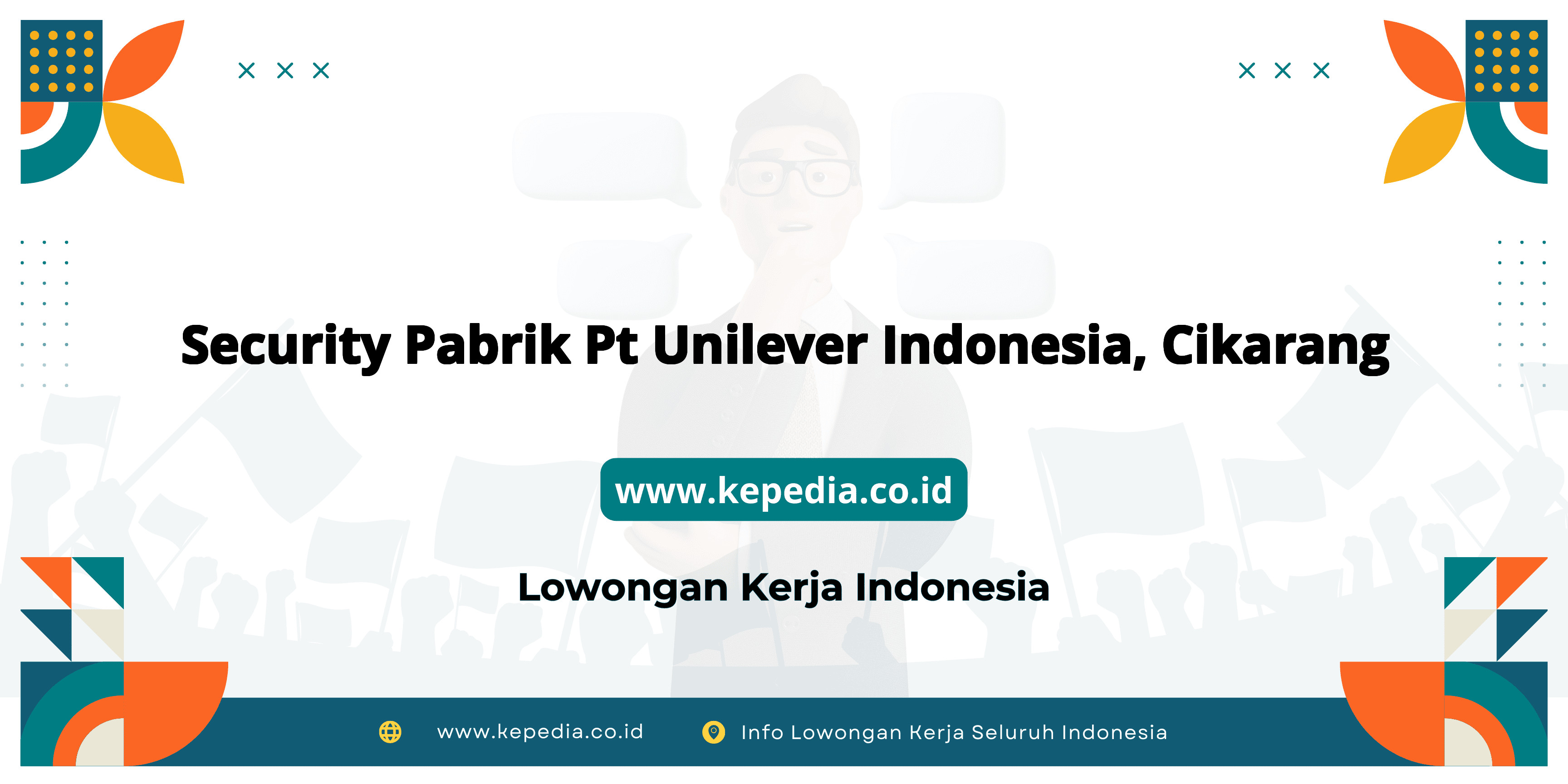 Panduan Lengkap Security Pabrik PT Unilever Indonesia, Cikarang