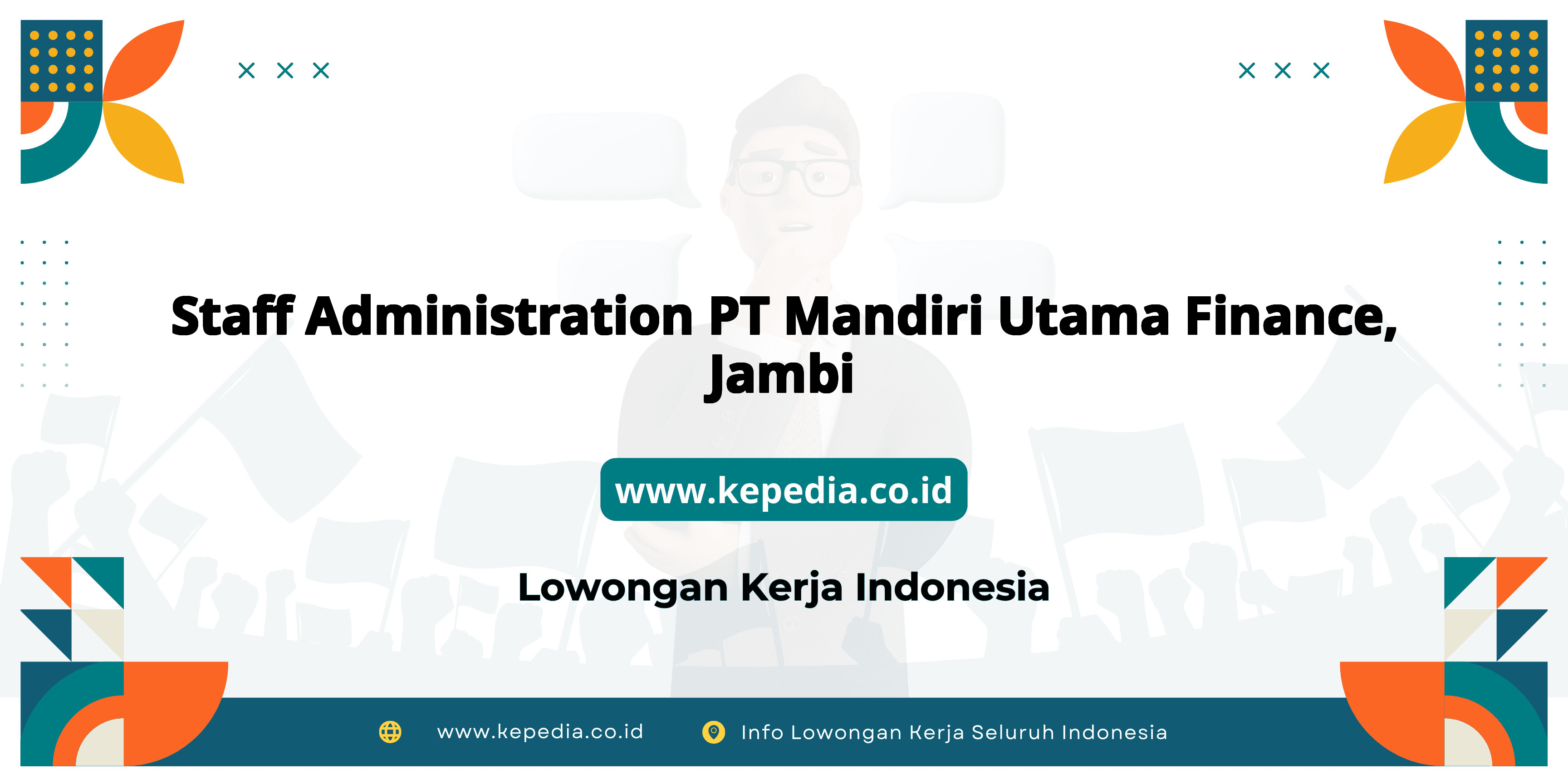 Lowongan Kerja Staff Administration PT Mandiri Utama Finance di Jambi