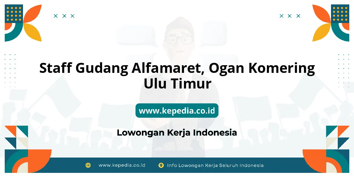 Lowongan Kerja Staff Gudang Alfamaret di Ogan Komering Ulu Timur Lowongan Kerja Staff Gudang Alfamaret di Ogan Komering Ulu Timur