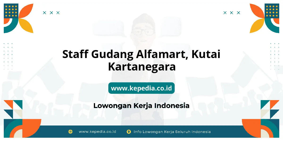 Lowongan Kerja Staff Gudang Alfamart di Kutai Kartanegara Lowongan Kerja Staff Gudang Alfamart di Kutai Kartanegara