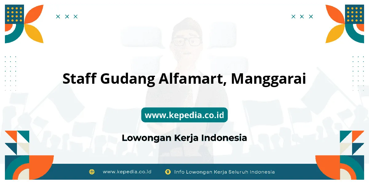 Lowongan Kerja Staff Gudang Alfamart di Manggarai Lowongan Kerja Staff Gudang Alfamart di Manggarai