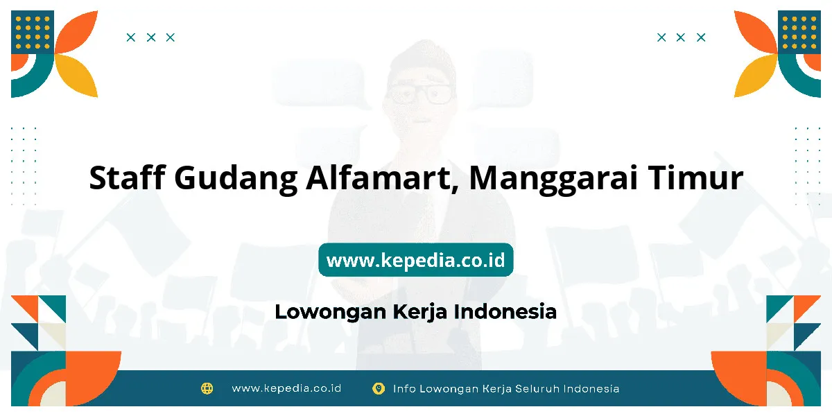 Lowongan Kerja Staff Gudang Alfamart di Manggarai Timur Lowongan Kerja Staff Gudang Alfamart di Manggarai Timur