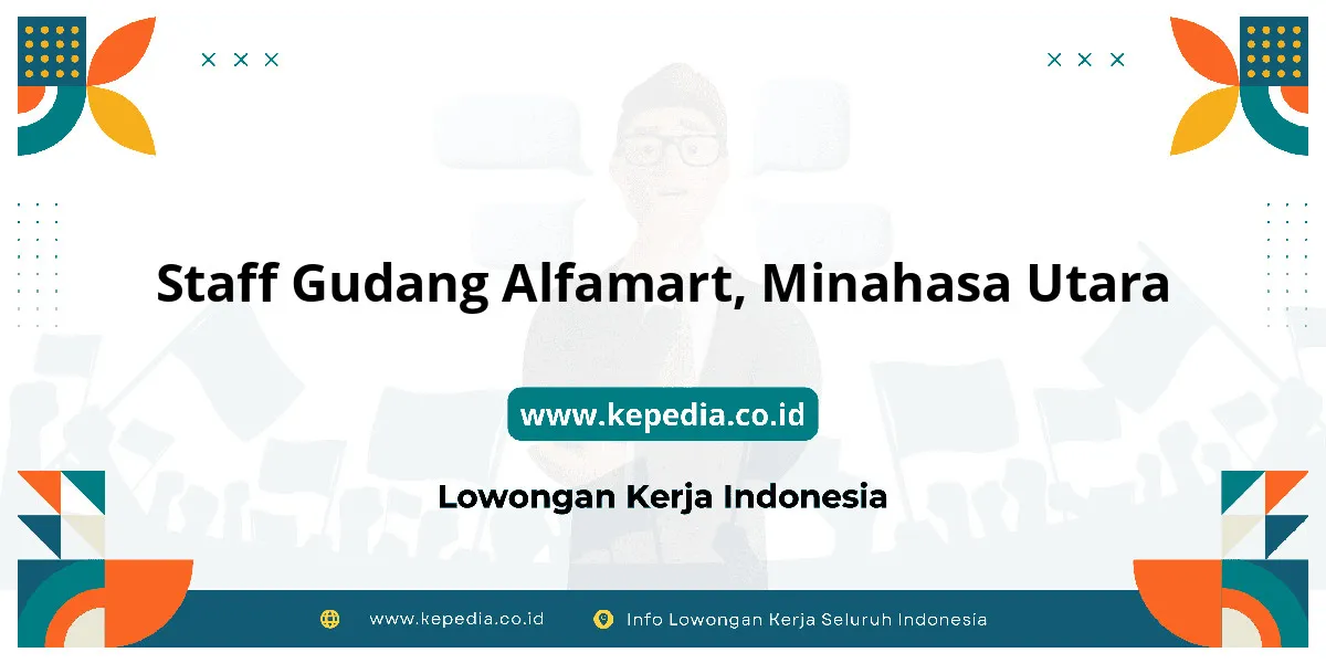 Lowongan Kerja Staff Gudang Alfamart di Minahasa Utara Lowongan Kerja Staff Gudang Alfamart di Minahasa Utara