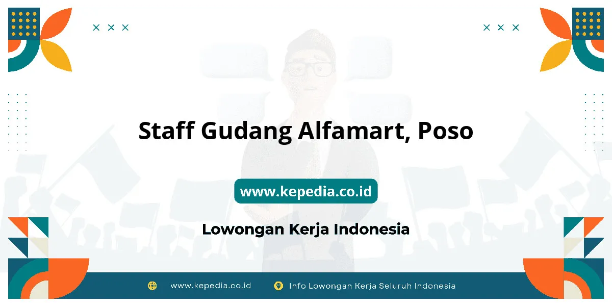 Lowongan Kerja Staff Gudang Alfamart di Poso Lowongan Kerja Staff Gudang Alfamart di Poso