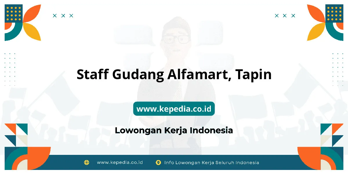 Lowongan Kerja Staff Gudang Alfamart di Tapin Lowongan Kerja Staff Gudang Alfamart di Tapin