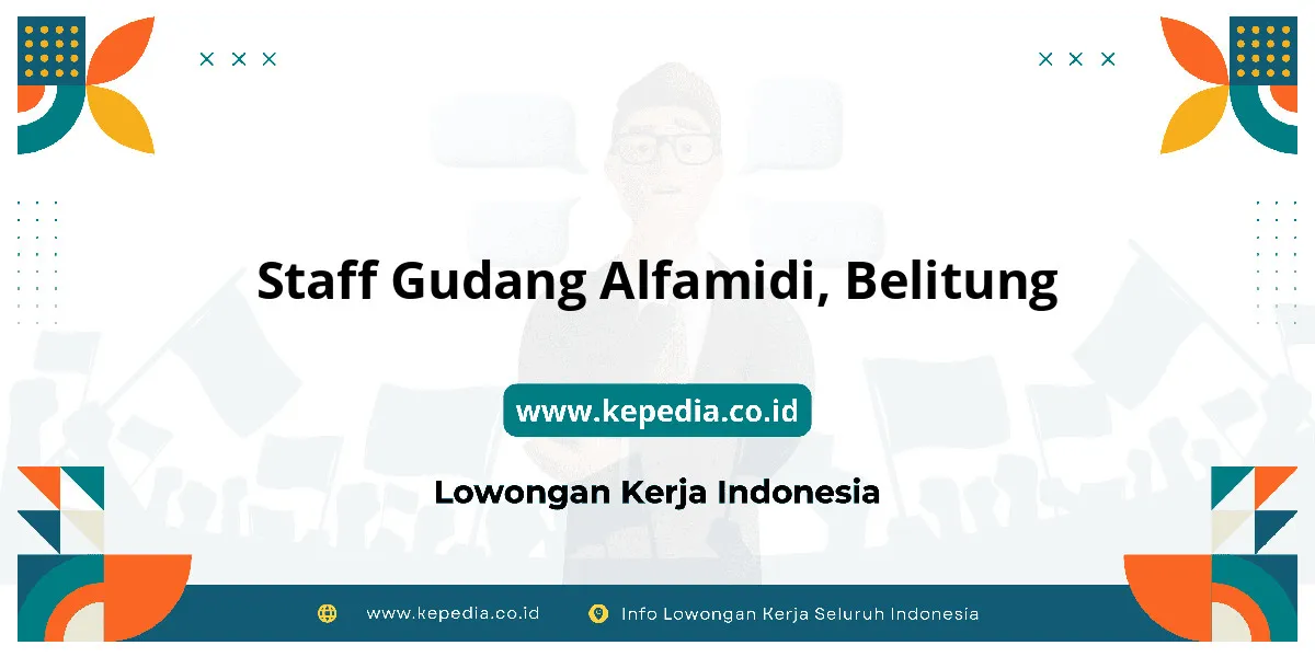 Lowongan Kerja Staff Gudang Alfamidi di Belitung Lowongan Kerja Staff Gudang Alfamidi di Belitung