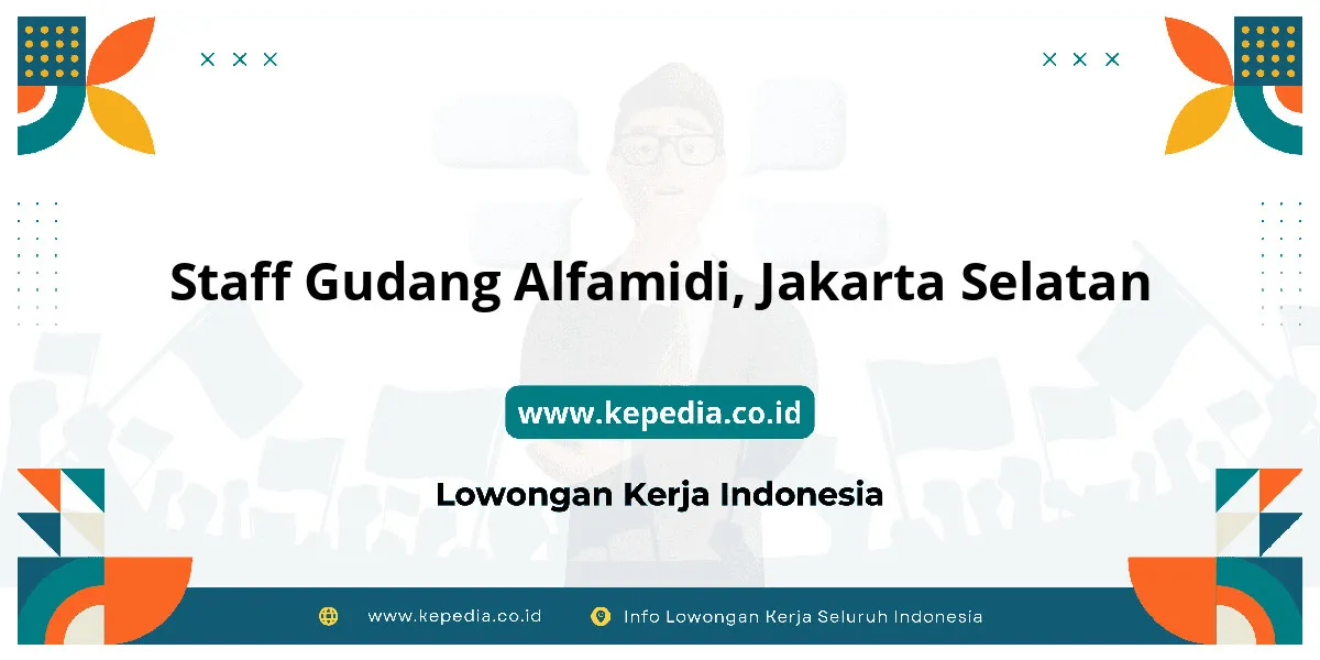 Lowongan Kerja Staff Gudang Alfamidi di Jakarta Selatan Lowongan Kerja Staff Gudang Alfamidi di Jakarta Selatan