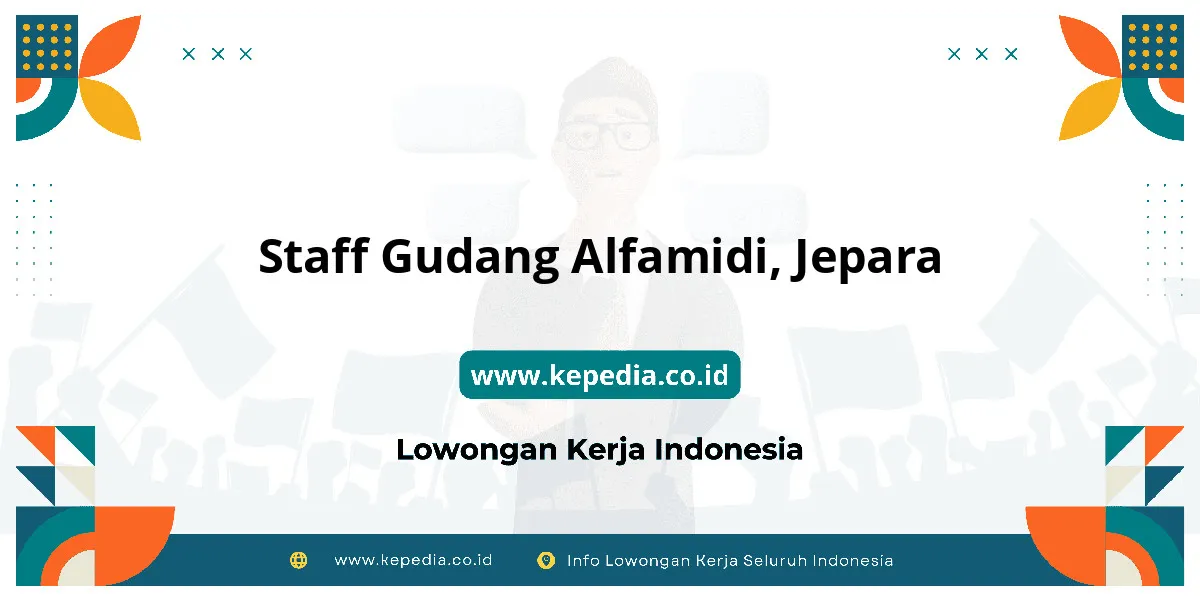 Lowongan Kerja Staff Gudang Alfamidi di Jepara Lowongan Kerja Staff Gudang Alfamidi di Jepara