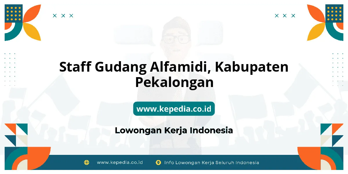 Lowongan Kerja Staff Gudang Alfamidi di Kabupaten Pekalongan Lowongan Kerja Staff Gudang Alfamidi di Kabupaten Pekalongan