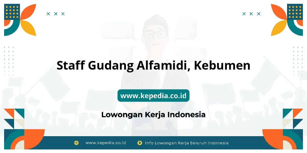 Lowongan Kerja Staff Gudang Alfamidi di Kebumen Lowongan Kerja Staff Gudang Alfamidi di Kebumen