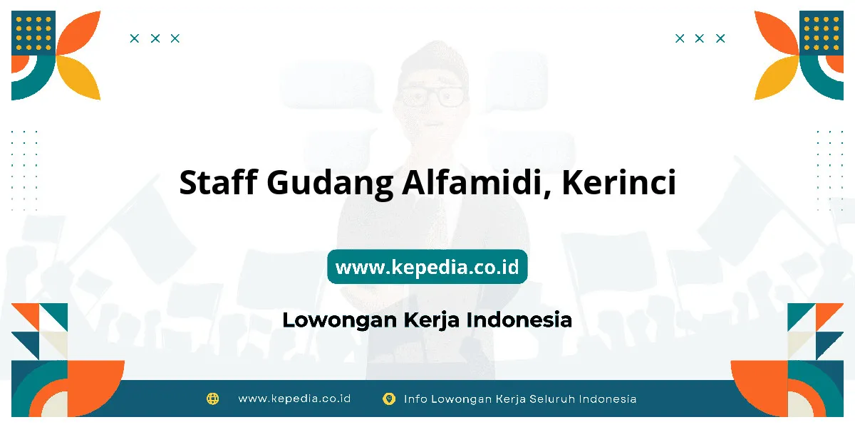 Lowongan Kerja Staff Gudang Alfamidi di Kerinci Lowongan Kerja Staff Gudang Alfamidi di Kerinci