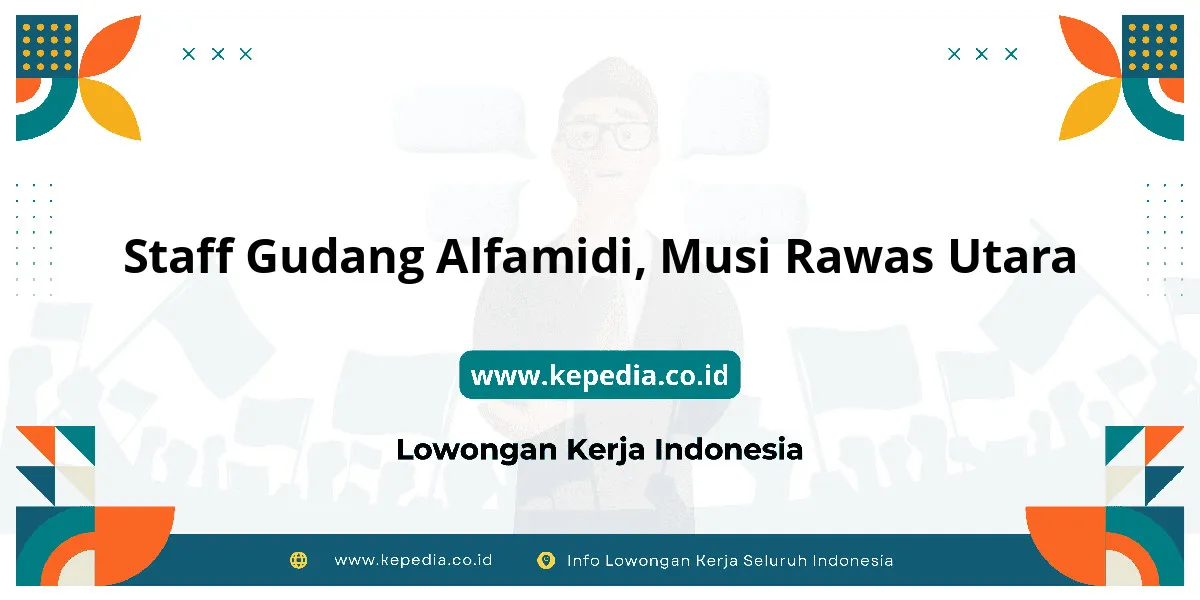 Lowongan Kerja Staff Gudang Alfamidi di Musi Rawas Utara Lowongan Kerja Staff Gudang Alfamidi di Musi Rawas Utara