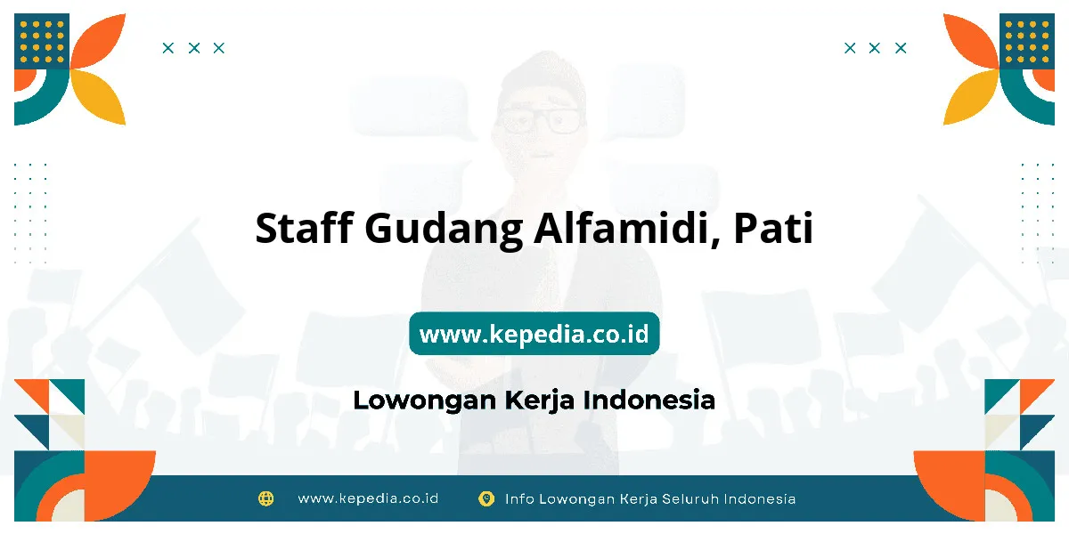 Lowongan Kerja Staff Gudang Alfamidi di Pati Lowongan Kerja Staff Gudang Alfamidi di Pati